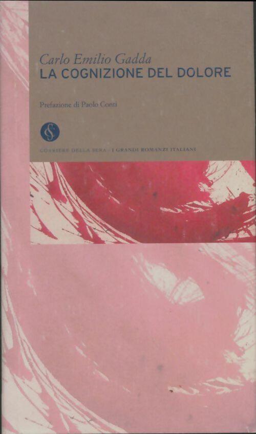 Livrenpoche : La cognizione del dolore - Carlo Emilio Gadda - Livre
