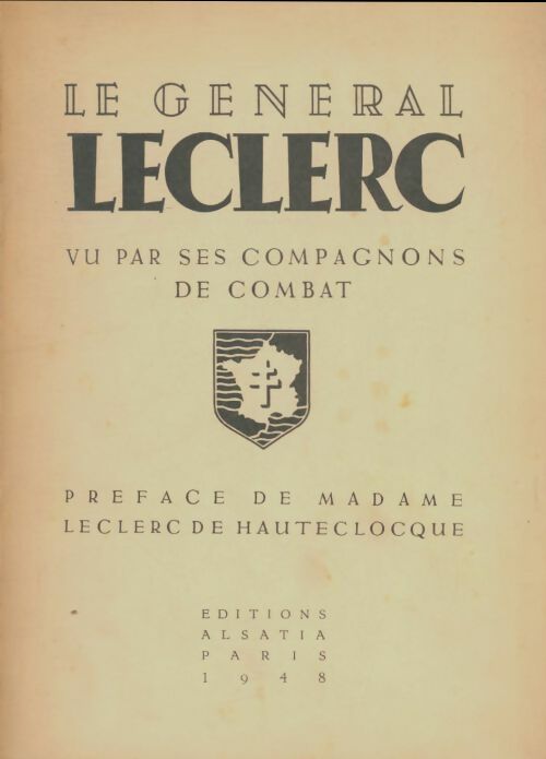 Livrenpoche : Le général Leclerc vu par ses compagnons de combat - Collectif - Livre