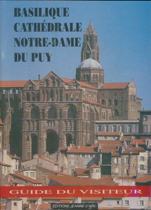 Livrenpoche : Basilique cathédrale Notre-Dame du Puy - Collectif - Livre
