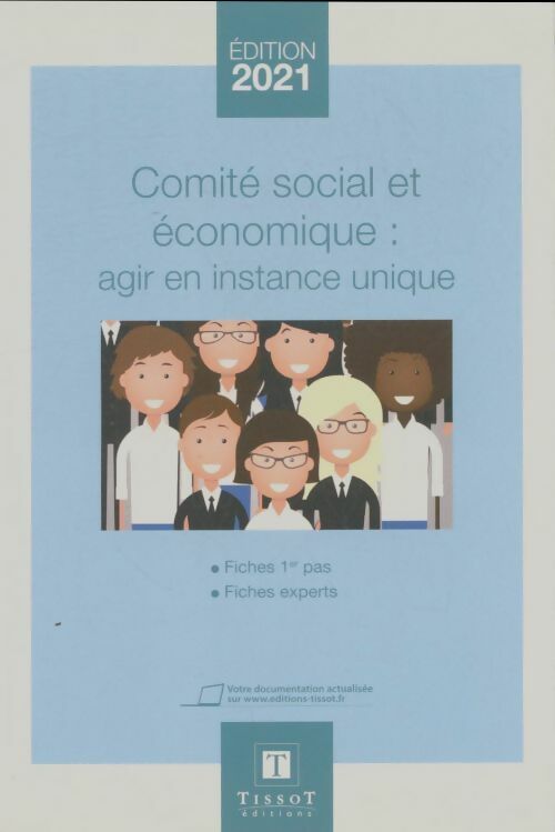 Livrenpoche : Comité social et économique : Agir en instance unique - Collectif - Livre