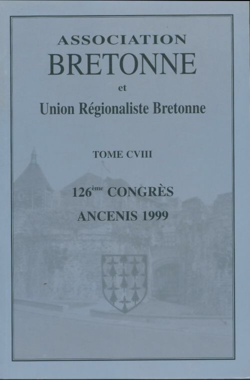 Livrenpoche : Association bretonne Tome CVIII 1999 - Collectif - Livre