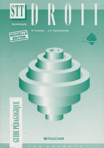 Livrenpoche : Droit terminale stt. Guide pédagogique - Nadine Colosky - Livre
