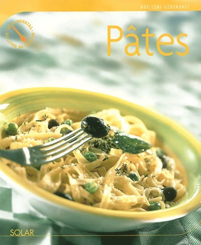 Livrenpoche : Horizons gourmands : Les pâtes - Zabert Sandmann - Livre