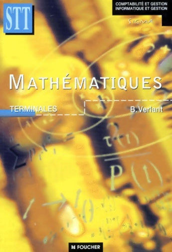 Livrenpoche : Mathématiques terminale STT comptabilité gestion (ouvrage) - Bernard Verlant - Livre
