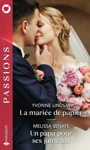 Livrenpoche : La mariée de papier / Un papa pour ses jumeaux - Yvonne Lindsay - Livre