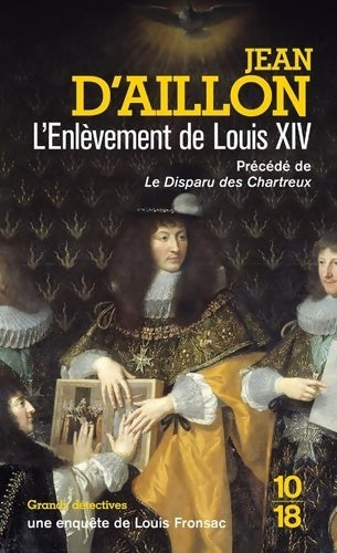 Livrenpoche : L'enlèvement de Louis XIV - Jean D'Aillon - Livre