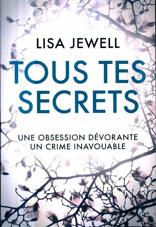Livrenpoche : Tous tes secrets - Lisa Jewell - Livre