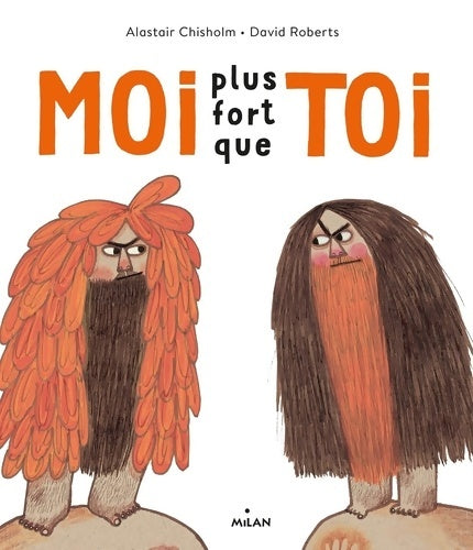 Livrenpoche : Moi plus fort que toi - Alastair Chisholm - Livre
