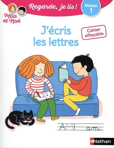 Livrenpoche : Mila et Noé : J'écris les lettres - Eric Battut - Livre