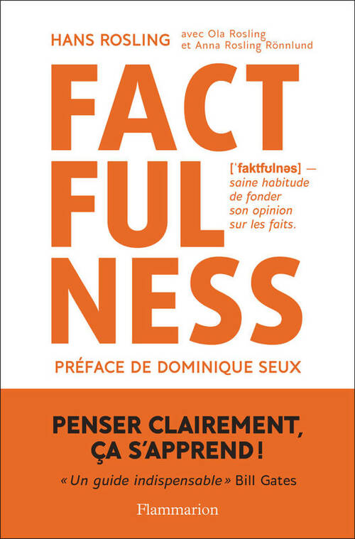 Livrenpoche : Factfulness : Penser clairement ça s'apprend ! - Hans Rosling - Livre