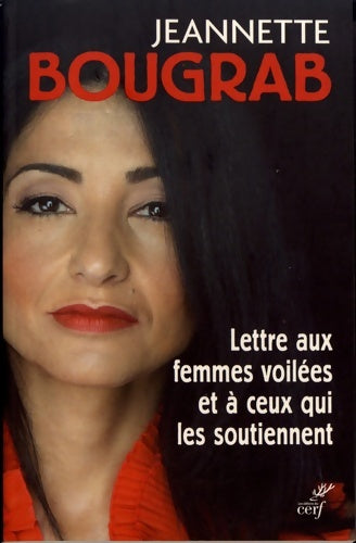 Livrenpoche : Lettre aux femmes voilées et à ceux qui les soutiennent - Jeannette Bougrab - Livre