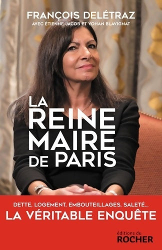 Livrenpoche : La reine-maire de Paris - François Deletraz - Livre