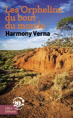 Livrenpoche : Les orphelins du bout du monde - Harmony Verna - Livre