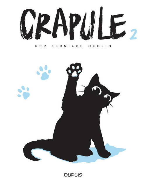 Livrenpoche : Crapule Tome II - crapule - Deglin Jean-Luc - Livre