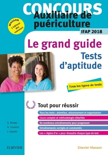 Livrenpoche : Concours auxiliaire de puériculture 2018 le grand guide tests d'aptitude : Tout pour réussir - nouvelle présentation - Gérard Broyer - Livre