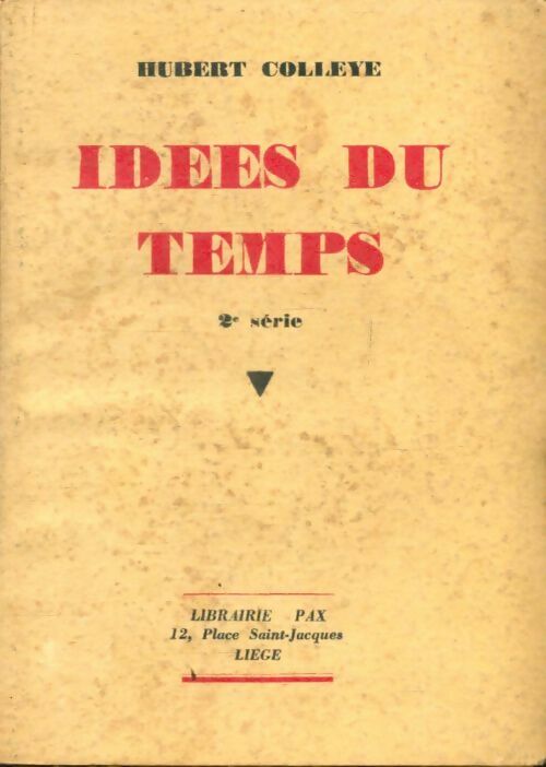 Livrenpoche : Idées du temps Tome II - Hubert Colleye - Livre
