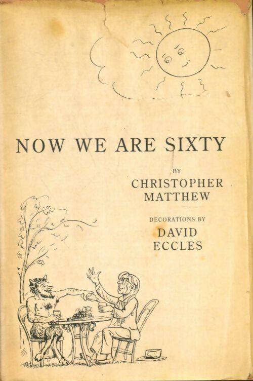 Livrenpoche : Now we are sixty - Christopher Matthew - Livre