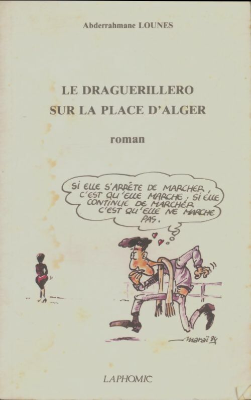 Livrenpoche : Le draguerillero sur la place d'Alger - Abderrahmane Lounes - Livre
