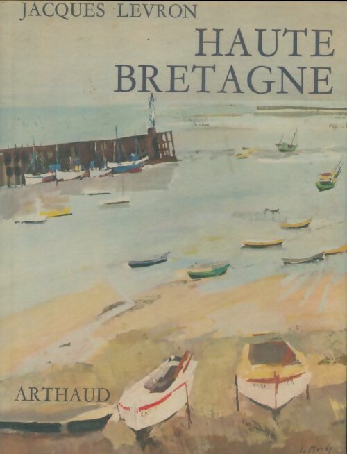 Livrenpoche : Haute Bretagne - Jacques Levron - Livre