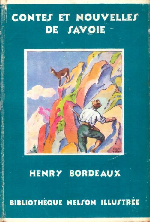Livrenpoche : Contes et nouvelles de Savoie - Henri Bordeaux - Livre