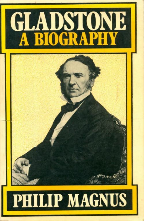 Livrenpoche : Gladstone - Sir Philip Magnus - Livre