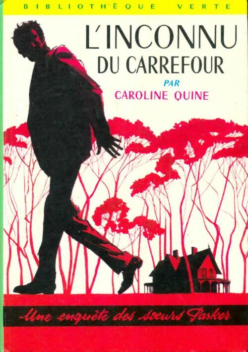 Livrenpoche : L'inconnu du carrefour - Caroline Quine - Livre