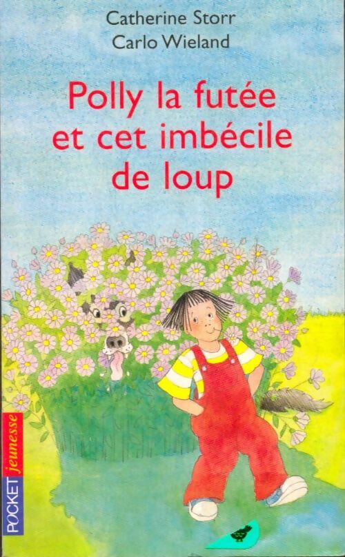 Livrenpoche : Polly la futée et cet imbécile de loup - Catherine Storr - Livre
