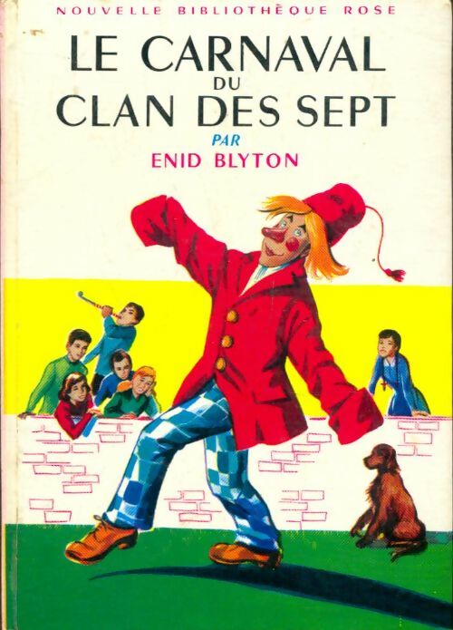 Livrenpoche : Le carnaval du Clan des Sept - Enid Blyton - Livre