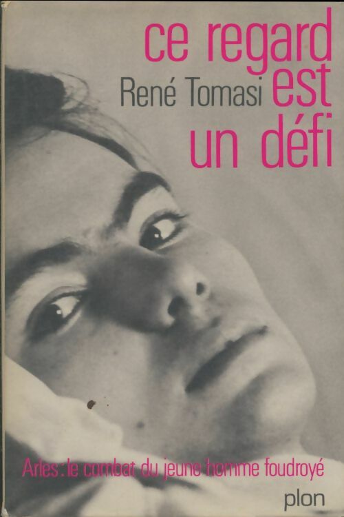 Livrenpoche : Ce regard est un défi - René Tomasi - Livre