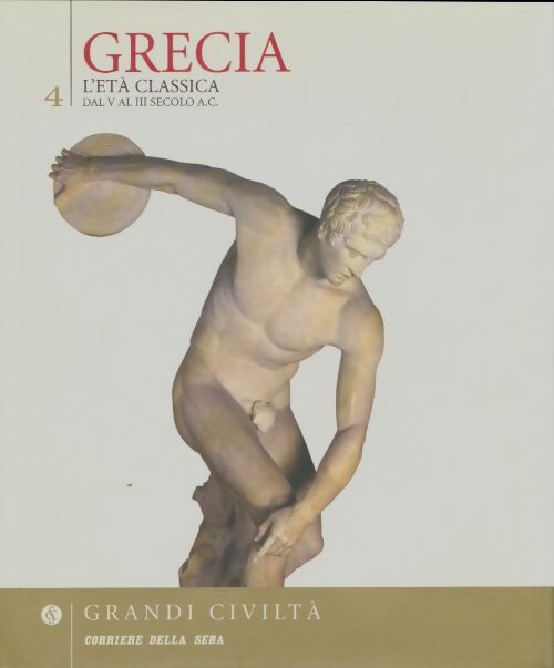 Livrenpoche : Grecia l'età classica Tome IV - Collectif - Livre