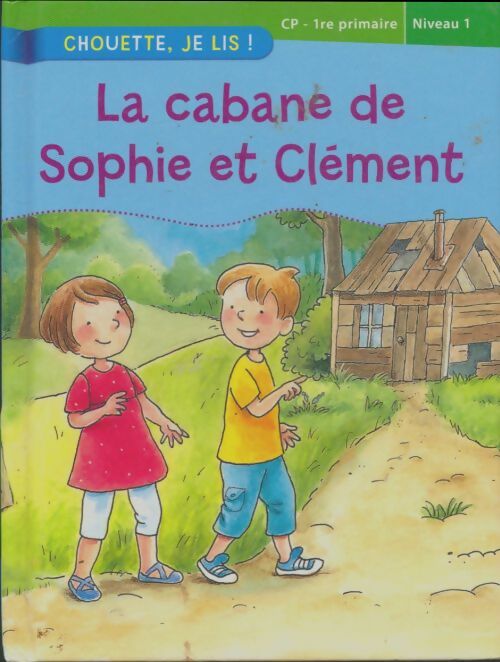 Livrenpoche : La cabane de Sophie et Clément - Xxx - Livre
