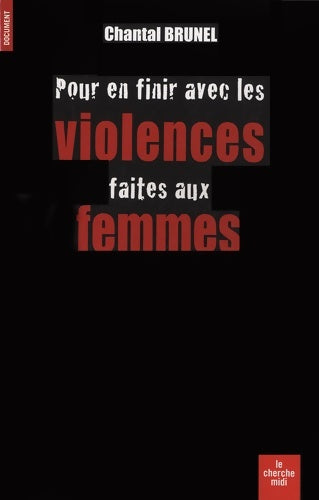Livrenpoche : Pour en finir avec les violences faites aux femmes - Chantal Brunel - Livre