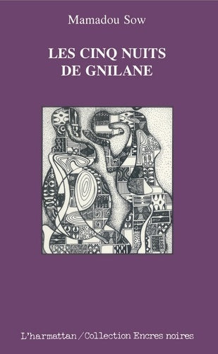 Livrenpoche : Les cinq nuits de gnilane : Roman - Mamadou Sow - Livre