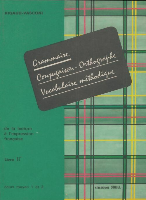 Livrenpoche : Lecture-grammaire CM1 et CM2 - Louis Rigaud - Livre