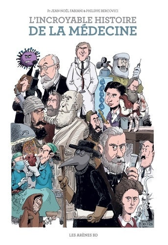 Livrenpoche : L'incroyable histoire de la médecine ned - Professeur Jean-Noël Fabiani - Livre