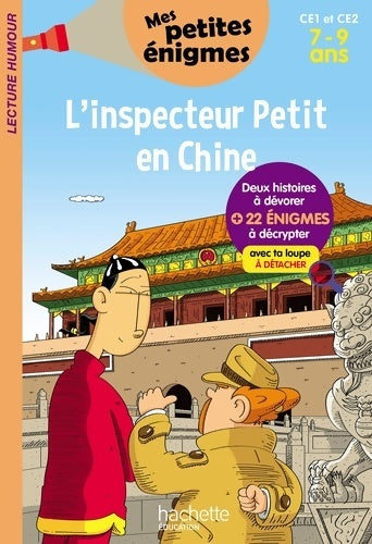 Livrenpoche : L'inspecteur petit en chine - mes petites énigmes CE1 et CE2 - cahier de vacances 2022 - Antonio G. Iturbe - Livre