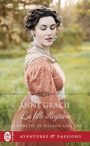 Livrenpoche : La fille illégitime - Anne Gracie - Livre