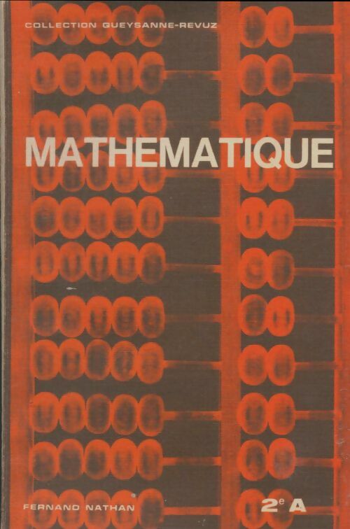 Livrenpoche : Mathématique Seconde A - Michel Queysanne - Livre