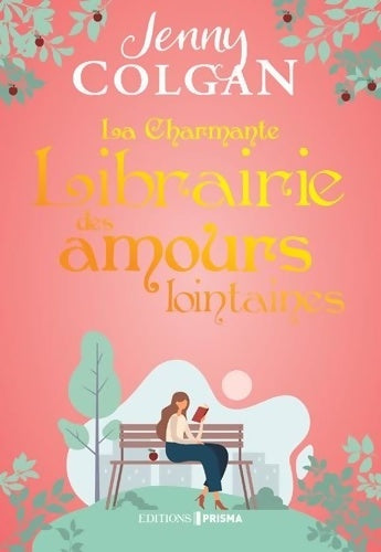 Livrenpoche : La charmante librairie des amours lointaines - Jenny Colgan - Livre