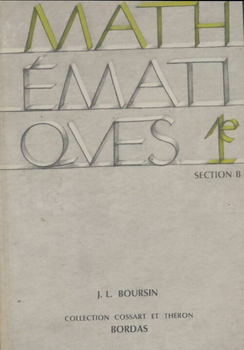 Livrenpoche : Mathématiques Première B - E Cossart - Livre