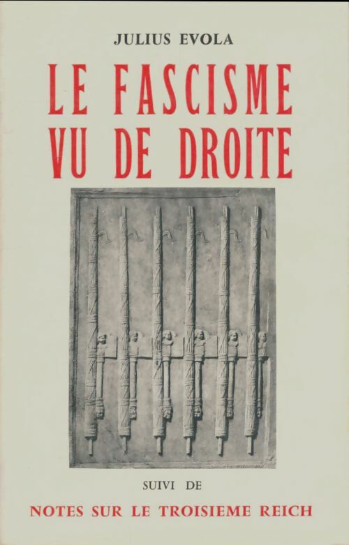 Livrenpoche : Le fascisme vu de droite / Notes sur le troisième reich - Julius Evola - Livre