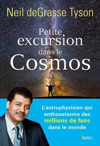 Livrenpoche : Petite excursion dans le cosmos - Neil Degrasse Tyson - Livre