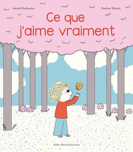 Livrenpoche : Archibald - ce que j'aime vraiment - Astrid Desbordes - Livre