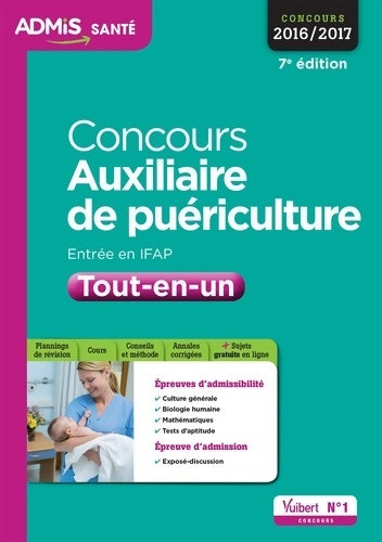 Livrenpoche : Concours auxiliaire de puériculture - entrée en ifap - tout-en-un : Concours 2016-2017 - Anne-Sophie Diamante - Livre