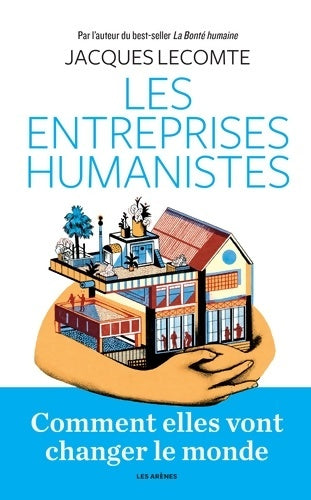 Livrenpoche : Les entreprises humanistes - Jacques Lecomte - Livre