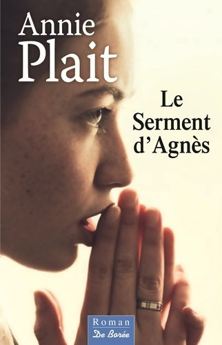Livrenpoche : Serment d agnes - A. Plait - Livre