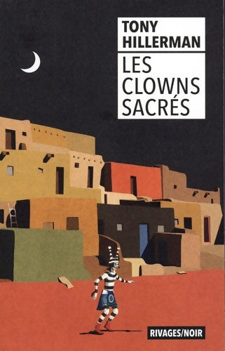 Livrenpoche : Les clowns sacrés - Tony Hillerman - Livre