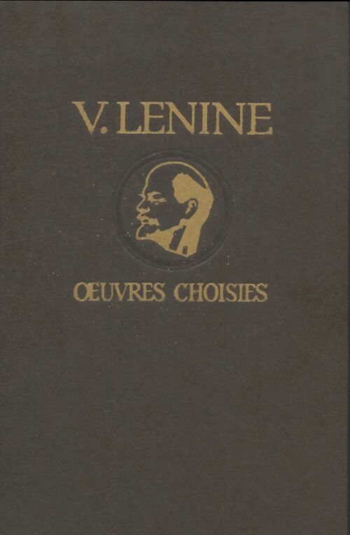 Livrenpoche : Oeuvre choisies Tome I - Vladimir Illitch Lénine - Livre