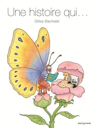Livrenpoche : Une histoire qui - Gilles Bachelet - Livre