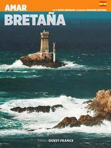Livrenpoche : Aimer la Bretagne - espagnol - Michel Renouard - Livre